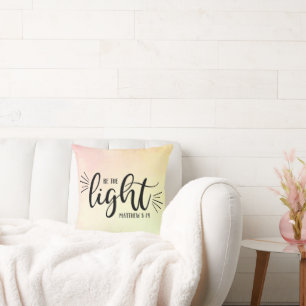 Be the Light Matthew 5:14 Cushion