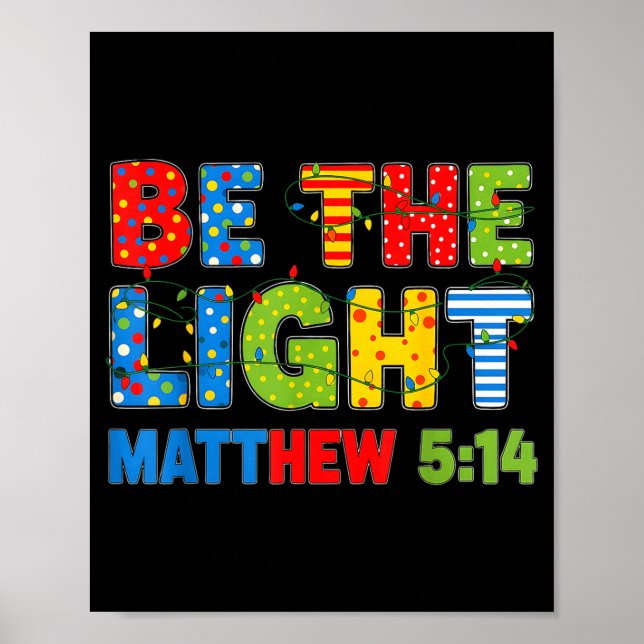 Be The Light Matthew 5 14  Poster (Front)