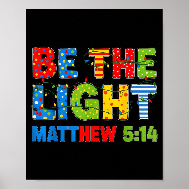 Be The Light Matthew 5 14  Poster (Front)