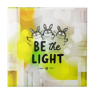 Be the Light Tile