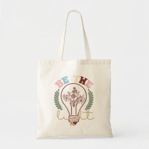 Be the light tote bag