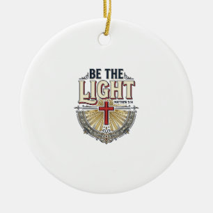 Be The Light Vintage Christian Shirt Design_1 Ceramic Tree Decoration