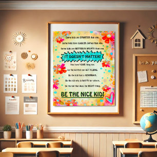 Be the Nice Kid Floral Classroom Inspirivity Poster