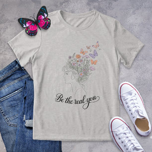 Be the Real You Butterfly Floral Line Art Shirt