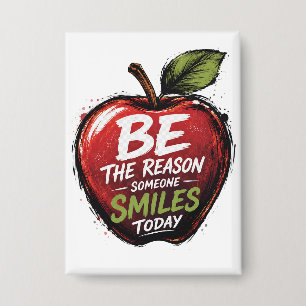 Be the Reason of Someone's Smile Today