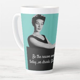 Be the Reason Snarky Vintage  Latte Mug