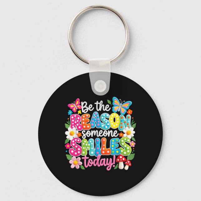 Be The Reason Someone Smiles Colourful Retro Quote Key Ring (Front)