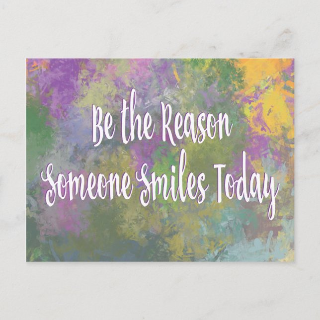 Be the reason someone smiles - inspirational quote postcard (Front)