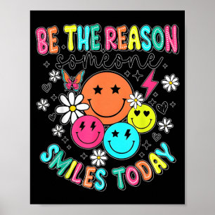Be The Reason Someone Smiles Mental Health Support Poster