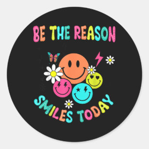Be The Reason Someone Smiles Today Classic Round Sticker