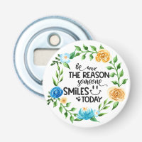 Be the reason someone smiles today/Floral Wreath