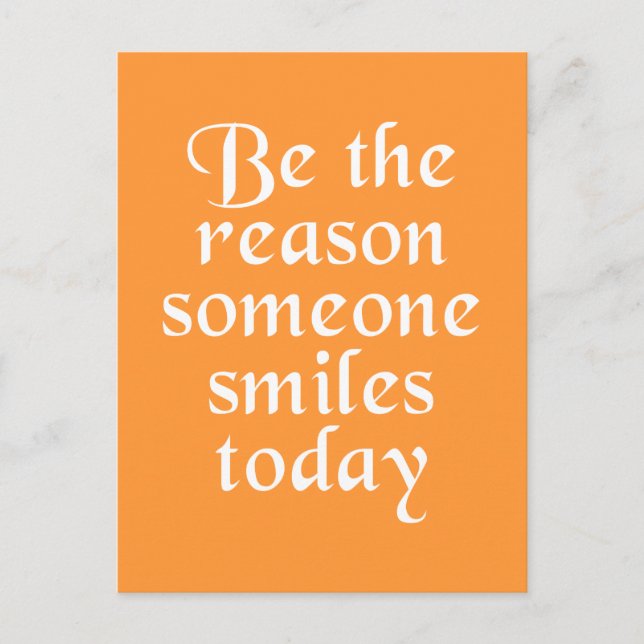 Be The Reason Someone Smiles Today Holiday Postcard (Front)