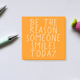 Be the Reason Someone Smiles Today Inspirational  Post-it Notes