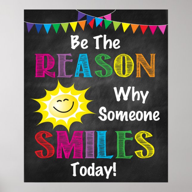 BE THE REASON SOMEONE SMILES TODAY! POSTER (Front)