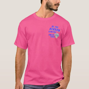 Be The Reason Someone Smiles Today T-Shirt