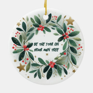 Be the Star on Your Own Tree Christmas Ornament