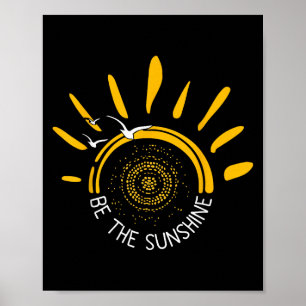 Be The Sunshine Positive Boho Retro Sun Design Poster