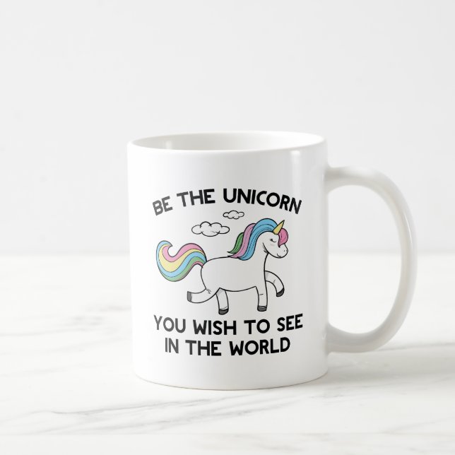 Be The Unicorn Coffee Mug (Right)