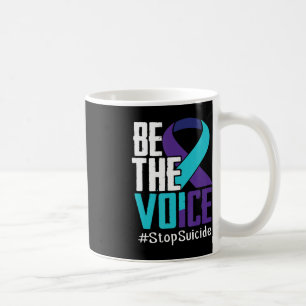 Be the Voice Stop Suicide Awareness Mental Health Coffee Mug