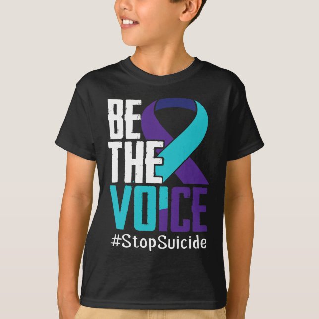 Be The Voice Stop Suicide Awareness Mental Health  T-Shirt (Front)