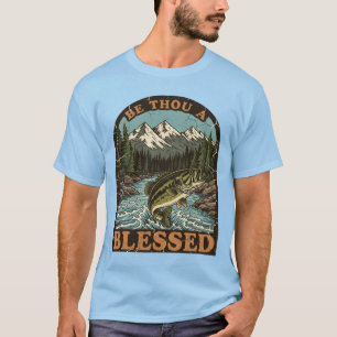 Be Thou Blessed Fishing Scene T-Shirt