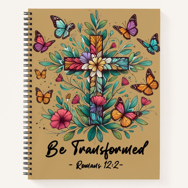 Be Transformed Christian | Romans 12:2 Floral Notebook (Front)