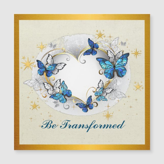 Be Transformed Quote Heart and Blue Butterflies Magnetic Invitation (Front)