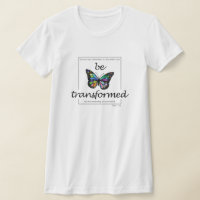 Be transformed women t-shirt, Christian women tee