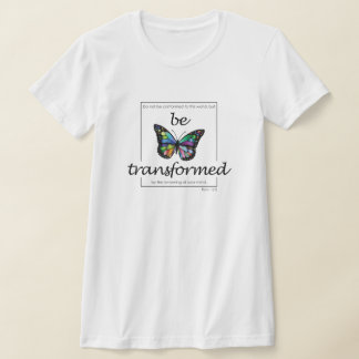 Be transformed women t-shirt, Christian women tee
