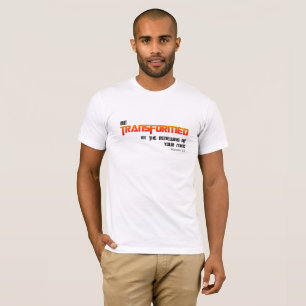 Be Transformed Yellow Red Text T-Shirt