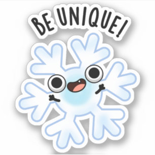 Be Unique Funny Snowflake Pun 