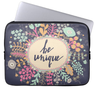 Be Unique Laptop Sleeve