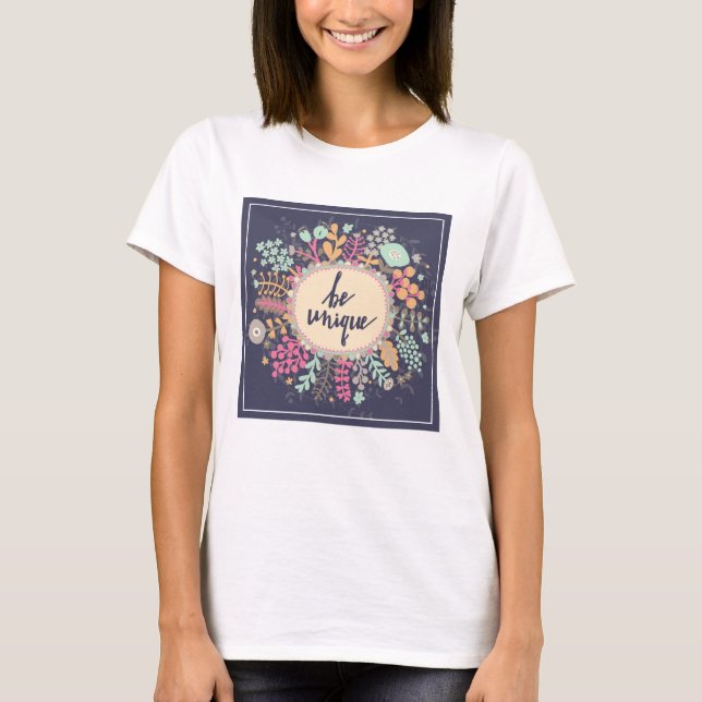 Be Unique T-Shirt (Front)