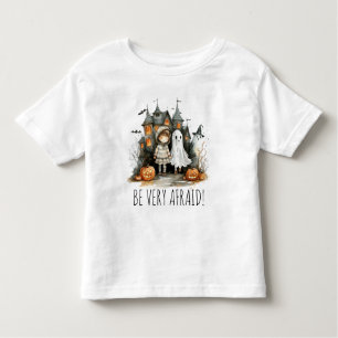 Be Very Afraid – Haunted Mischief in Costume Toddler T-Shirt