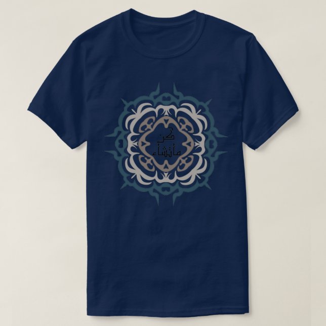 Be Whatever You Wanna Be Arabic Calligraphy T-Shirt (Design Front)