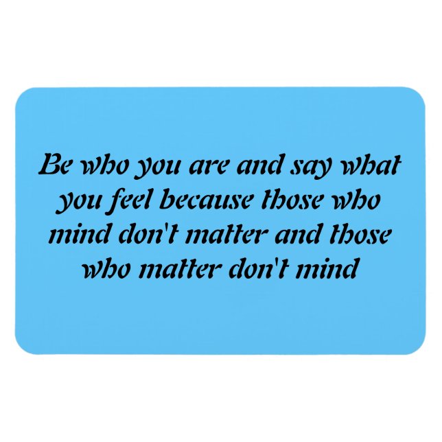 Be who you are magnet (Horizontal)