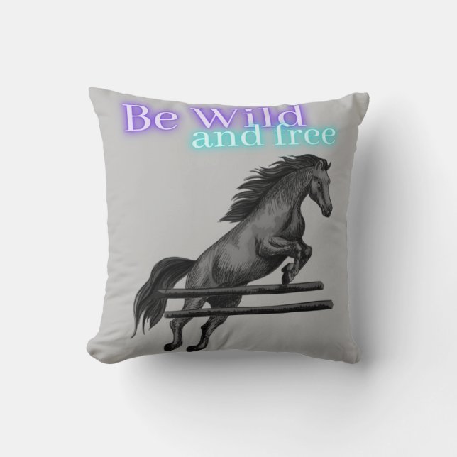 Be Wild and Free Horse Jumping Cushion (Front)