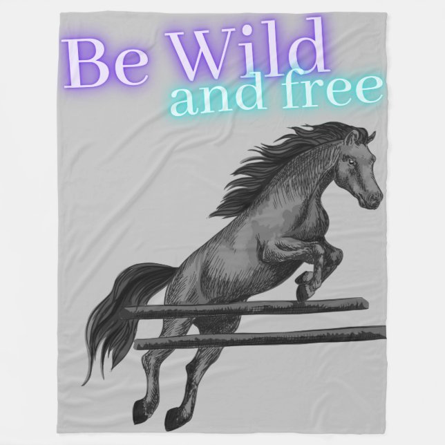 Be Wild and Free Horse Jumping Fleece Blanket (Front)