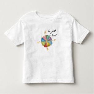 Be Wild At Heart Quote With Colourful Gilded Toddler T-Shirt