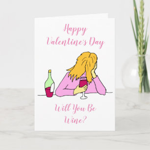 Be Wine Valentine's Day Card