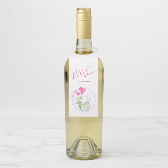 Be Wine Valentines Party Ideas Bottle Tag (On Bottle)