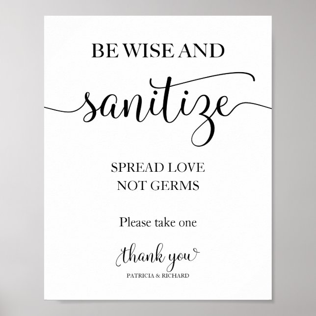 Be Wise and Sanitise Spread Love Not Germs Sign (Front)