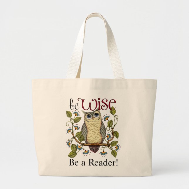Be Wise - Be A Reader Book Bag (Front)
