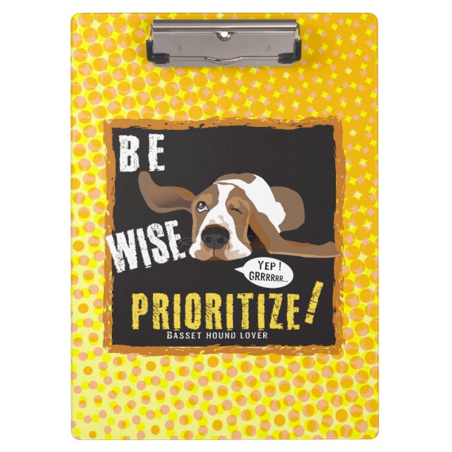 Be Wise, Prioritise!  Clipboard (Front)