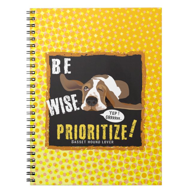 Be Wise, Prioritise!  Notebook (Front)