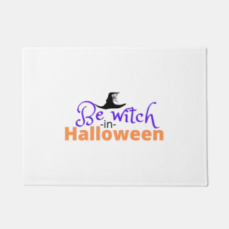 Be witch in Halloween shirt for Halloween Doormat