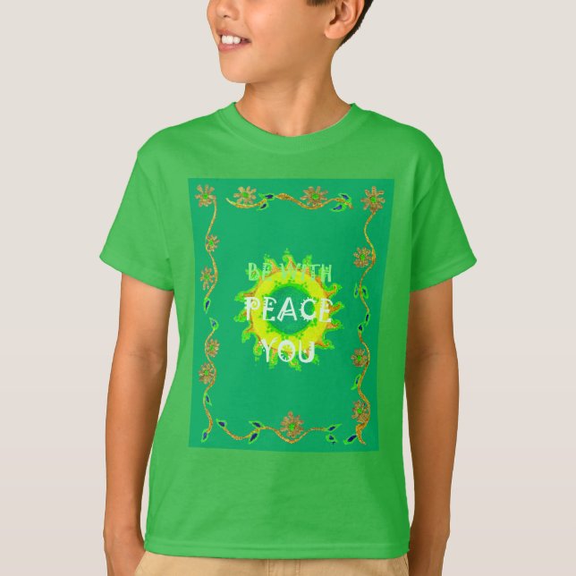 Be With You Peace T-Shirt (Front)