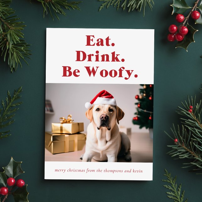 Be Woofy Funny Pet Dog Photo Christmas Holiday Card (Creator Uploaded)