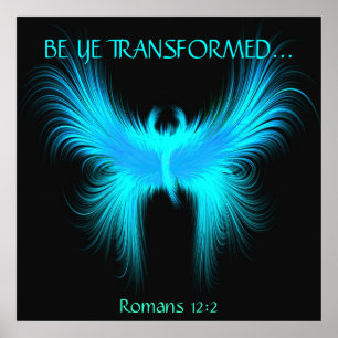 BE YE TRANSFORMED... Religious posters