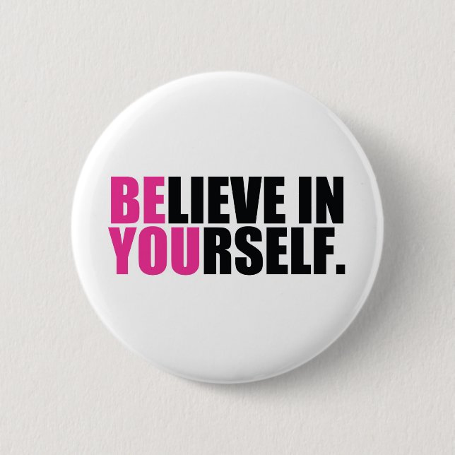 BE YOU 6 CM ROUND BADGE (Front)